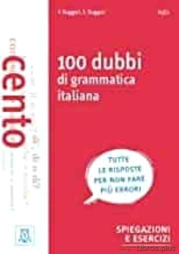 100 DUBBI DI GRAMMATICA ITALIAN libro online