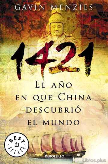 Descargar gratis ebook 1421: EL AÑO EN QUE CHINA DESCUBRIO EL NUEVO MUNDO en epub