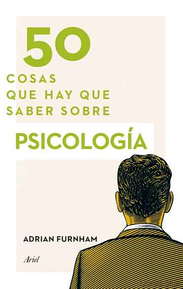 50 COSAS QUE HAY QUE SABER SOBRE PSICOLOGÍA libro online