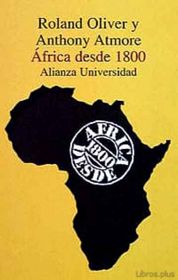 Descargar ebook gratis epub AFRICA DESDE 1800 de ANTHONY ATMORE y ROLAND OLIVER