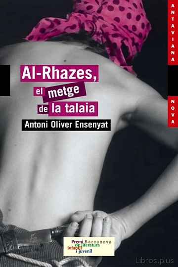 AL-RHAZES, EL METGE DE LA TALAIA libro online