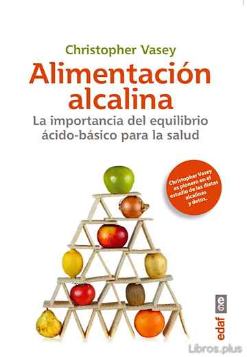 Descargar gratis ebook ALIMENTACION ALCALINA: IMPORTANCIA DEL EQUILIBRIO BASICO PARA LA SALUD en epub