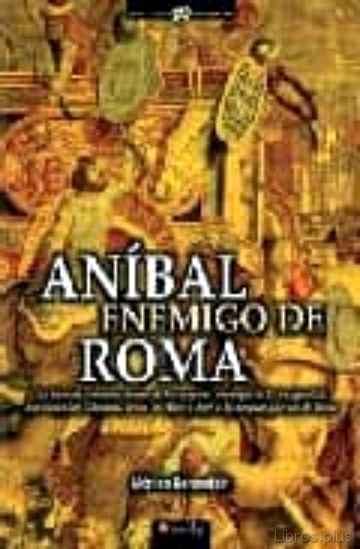 Descargar gratis ebook ANIBAL, ENEMIGO DE ROMA en epub
