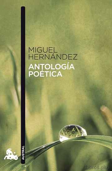 Descargar ebook gratis epub ANTOLOGIA POETICA de MIGUEL HERNANDEZ