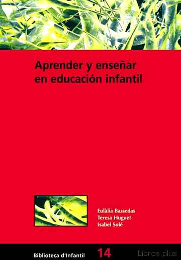 Descargar gratis ebook APRENDER Y ENSEÑAR EN EDUCACION INFANTIL (2ª ED.) en epub