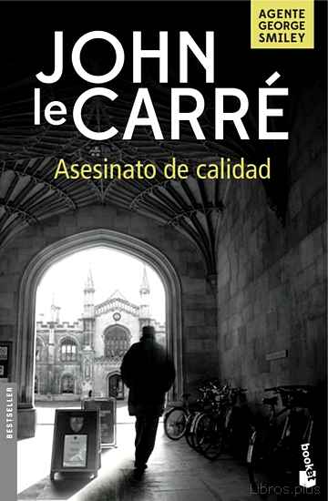 Descargar ebook gratis epub ASESINATO DE CALIDAD de JOHN LE CARRE