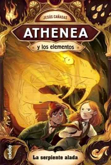Descargar gratis ebook ATHENEA Y LOS ELEMENTOS 3: LA SERPIENTE ALADA en epub