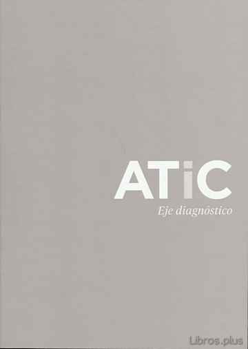 Descargar gratis ebook ATIC. EJE DIAGNOSTICO en epub