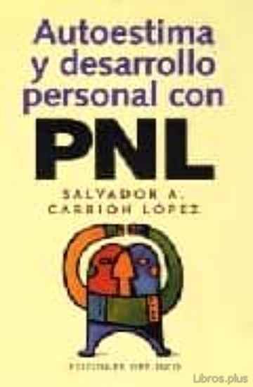 AUTOESTIMA Y DESARROLLO PERSONAL CON PNL libro online