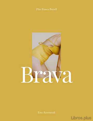 BRAVA libro online