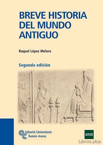 Descargar gratis ebook BREVE HISTORIA DEL MUNDO ANTIGUO (2ª ED.) en epub