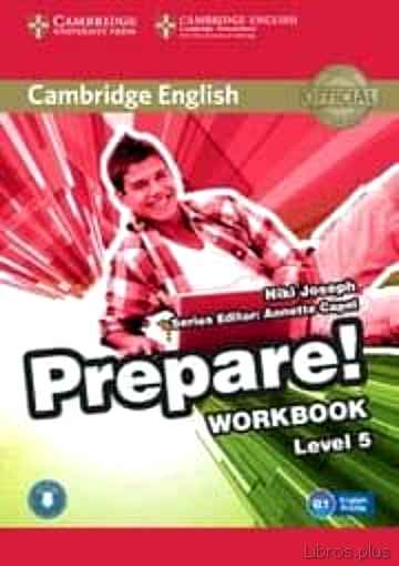 CAMBRIDGE ENGLISH PREPARE! 5 WORKBOOK WITH AUDIO libro online
