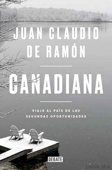 Descargar ebook gratis epub CANADIANA de JUAN CLAUDIO DE RAMON