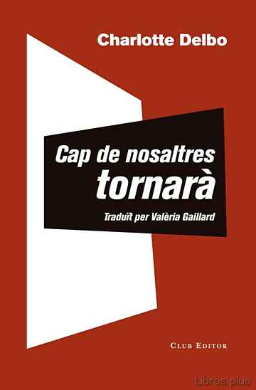 Descargar gratis ebook CAP DE NOSALTRES TORNARÀ en epub