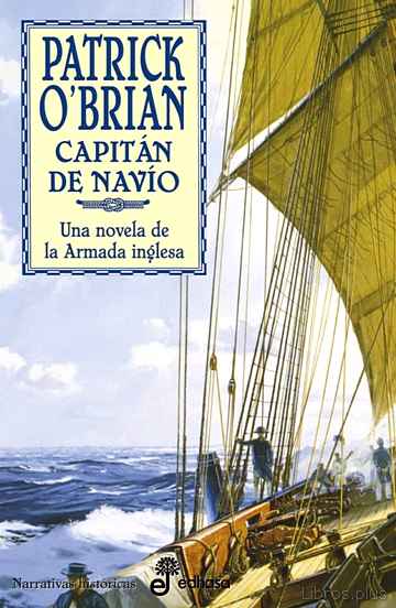 CAPITAN DE NAVIO (SERIE AUBREY-MATURIN 2) libro online