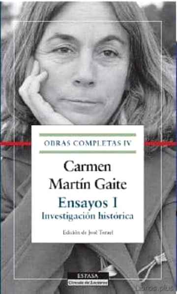 Descargar ebook CARMEN MARTIN GAITE: ENSAYOS I: INVESTIGACION HISTORICA (O.C. IV) en epub
