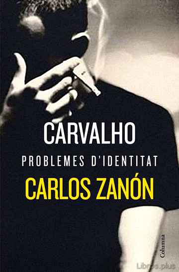 Descargar gratis ebook CARVALHO: PROBLEMES D IDENTITAT en epub
