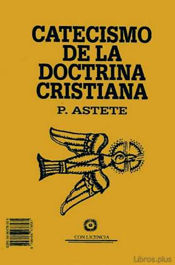 Descargar gratis ebook CATECISMO DE LA DOCTRINA CRISTIANA en epub