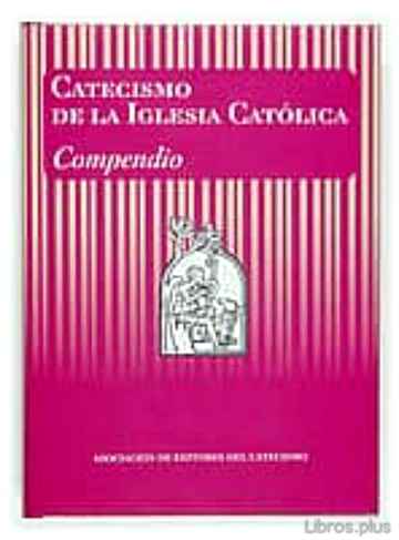 Descargar ebook CATECISMO DE LA IGLESIA CATOLICA: COMPENDIO