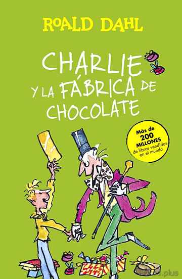 Descargar ebook CHARLIE Y LA FABRICA DE CHOCOLATE