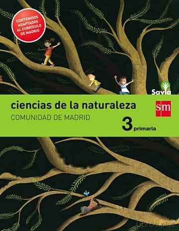 CIENCIAS DE LA NATURALEZA. 3 PRIMARIA. SAVIA. MADRID LOMCE libro online