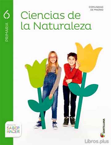 Descargar gratis ebook CIENCIAS NATURALES 6º PRIMARIA SABER HACER ED 2015 COMUNIDAD DE MADRID en epub