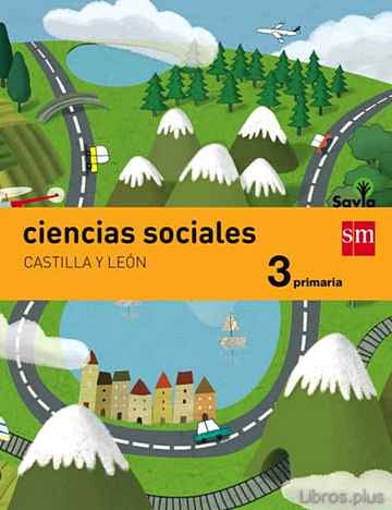Descargar ebook CIENCIAS SOCIALES 3º EDUCACION PRIMARIA INTEGRADO SAVIA ED 2015 CASTILLA LEON