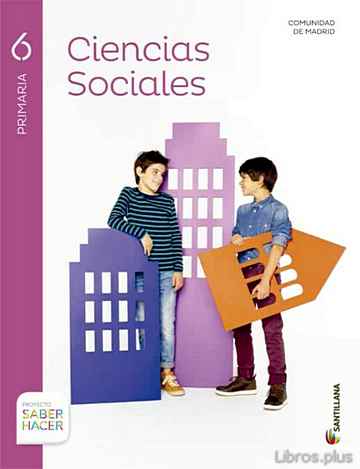 Descargar ebook CIENCIAS SOCIALES 6º PRIMARIA SABER HACER MADRID ED 2015