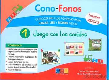 Descargar gratis ebook CONO-FONOS. CONOCER BIEN LOS FONEMAS PARA HABLAR, LEER Y ESCRIBIR MEJOR en epub