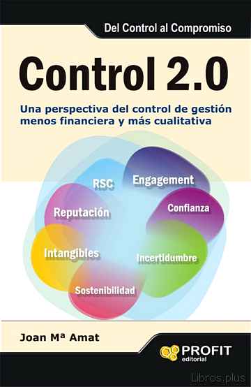 Descargar gratis ebook CONTROL 2.0: UNA PERSPECTIVA DE CONTROL DE GESTION MENOS FINANCIE RA Y MAS CUALITATIVA en epub