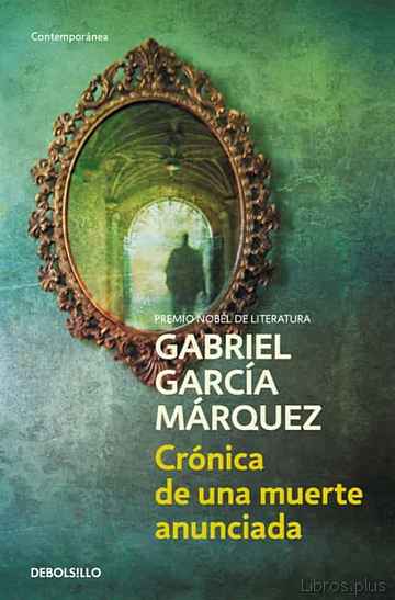 Descargar ebook gratis epub CRONICA DE UNA MUERTE ANUNCIADA de GABRIEL GARCIA MARQUEZ