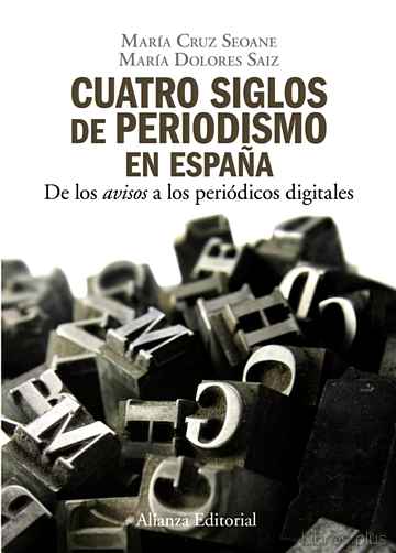 Descargar gratis ebook CUATRO SIGLOS DEL PERIODISMO EN ESPAÑA en epub