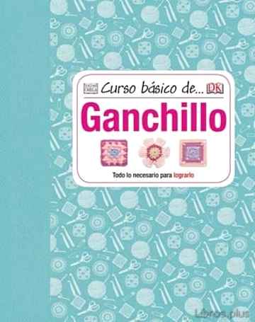 Descargar gratis ebook CURSO BASICO DE GANCHILLO en epub