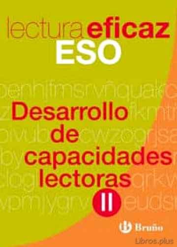 Descargar ebook DESARROLLO DE CAPACIDADES LECTORAS II LECTURA EFICAZ ESO