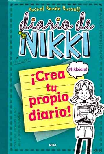 Descargar ebook DIARIO DE NIKKI: CREA TU PROPIO DIARIO