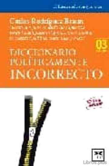 Descargar gratis ebook DICCIONARIO POLITICAMENTE INCORRECTO (3ª EDICION) en epub