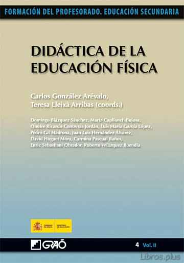 Descargar gratis ebook DIDACTICA DE LA EDUCACION FISICA (FORMACION DEL PROFESORADO. EDUC ACION SECUNDARIA) en epub