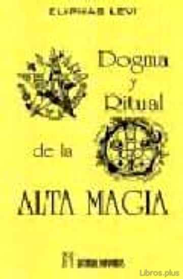 Descargar ebook DOGMA Y RITUAL DE LA ALTA MAGIA
