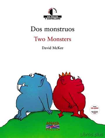 Descargar ebook DOS MONSTRUOS = TWO MONSTERS (ED. BILINGÜE ESPAÑOL-INGLES) (INCLU YE AUDIO-CD)