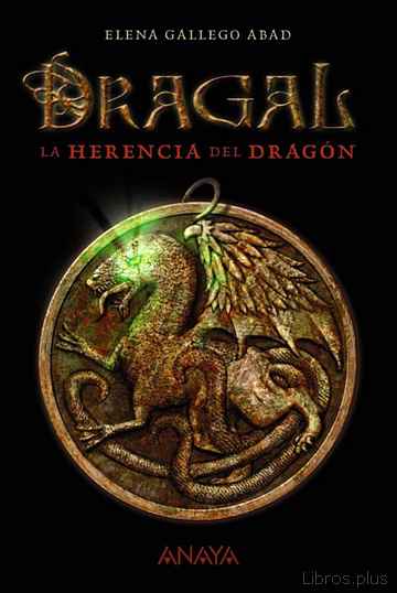 Descargar gratis ebook DRAGAL I: LA HERENCIA DEL DRAGON en epub