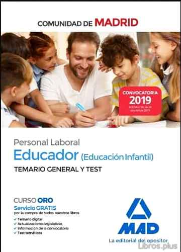 Descargar gratis ebook EDUCADOR (EDUCACIÓN INFANTIL). PERSONAL LABORAL DE LA COMUNIDAD DE MADRID TEMARIO GENERAL Y TEST en epub
