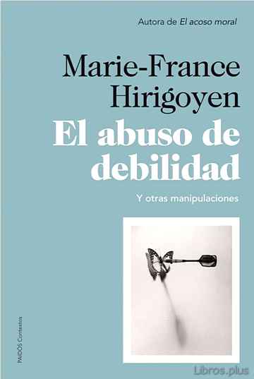 Descargar ebook gratis epub EL ABUSO DE DEBILIDAD de MARIE-FRANCE HIRIGOYEN
