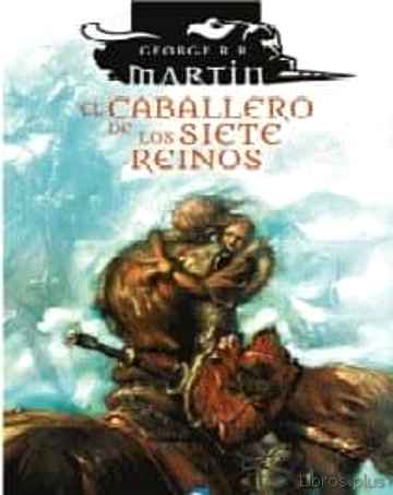 Descargar ebook gratis epub EL CABALLERO DE LOS SIETE REINOS (ED. BOLSILLO OMNIUM) de GEORGE R.R. MARTIN