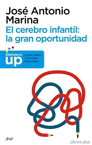 Descargar gratis ebook EL CEREBRO INFANTIL: LA GRAN OPORTUNIDAD en epub