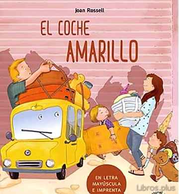 Descargar gratis ebook EL COCHE AMARILLO (EN LETRA MAYUSCULA Y DE IMPRENTA) en epub