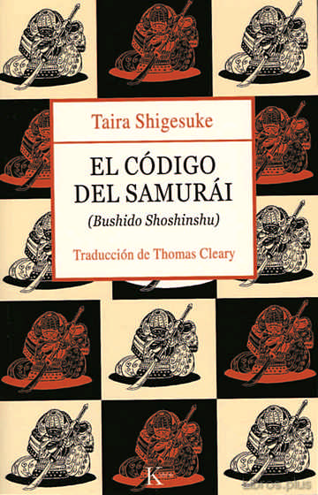 Descargar gratis ebook EL CODIGO DEL SAMURAI: BUSHIDO SHOSHINSHU (4º ED.) en epub