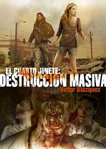 Descargar ebook EL CUARTO JINETE: DESTRUCCION MASIVA