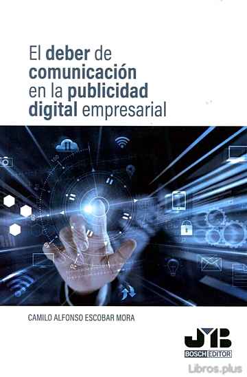 Descargar gratis ebook EL DEBER DE COMUNICACIÓN EN LA PUBLICIDAD DIGITAL EMPRESARIAL en epub