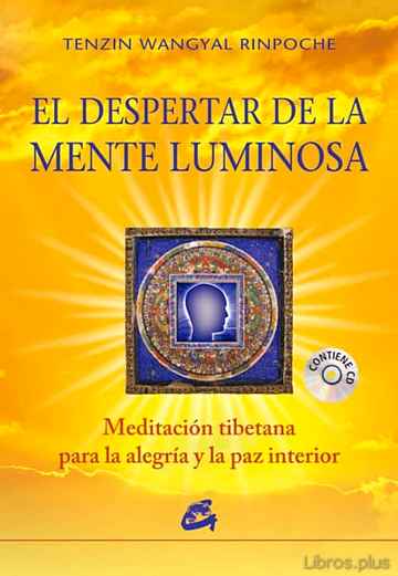 Descargar gratis ebook EL DESPERTAR DE LA MENTE LUMINOSA (LIBRO + CD) en epub