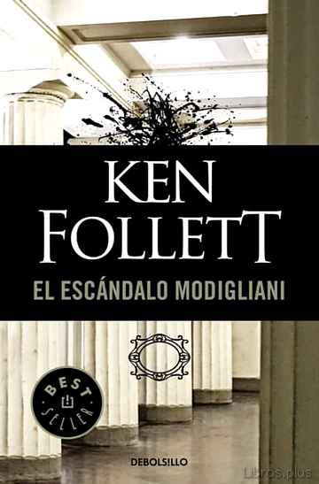 Descargar ebook gratis epub EL ESCANDALO MODIGLIANI de KEN FOLLETT